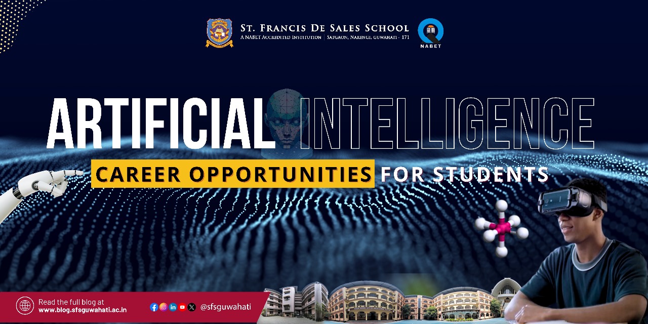 ARTIFICIAL INTELLIGENCE: CAREER OPPORTUNITIES FOR STUDENTS