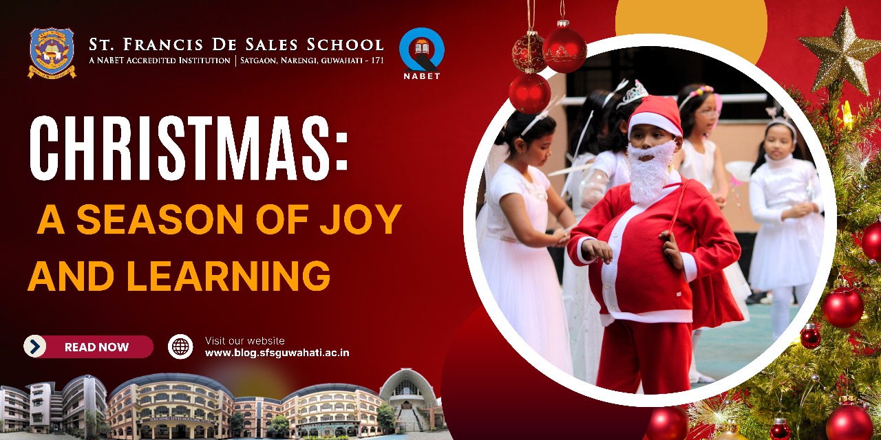 CHRISTMAS: A SEASON OF JOY AND LEARNING
