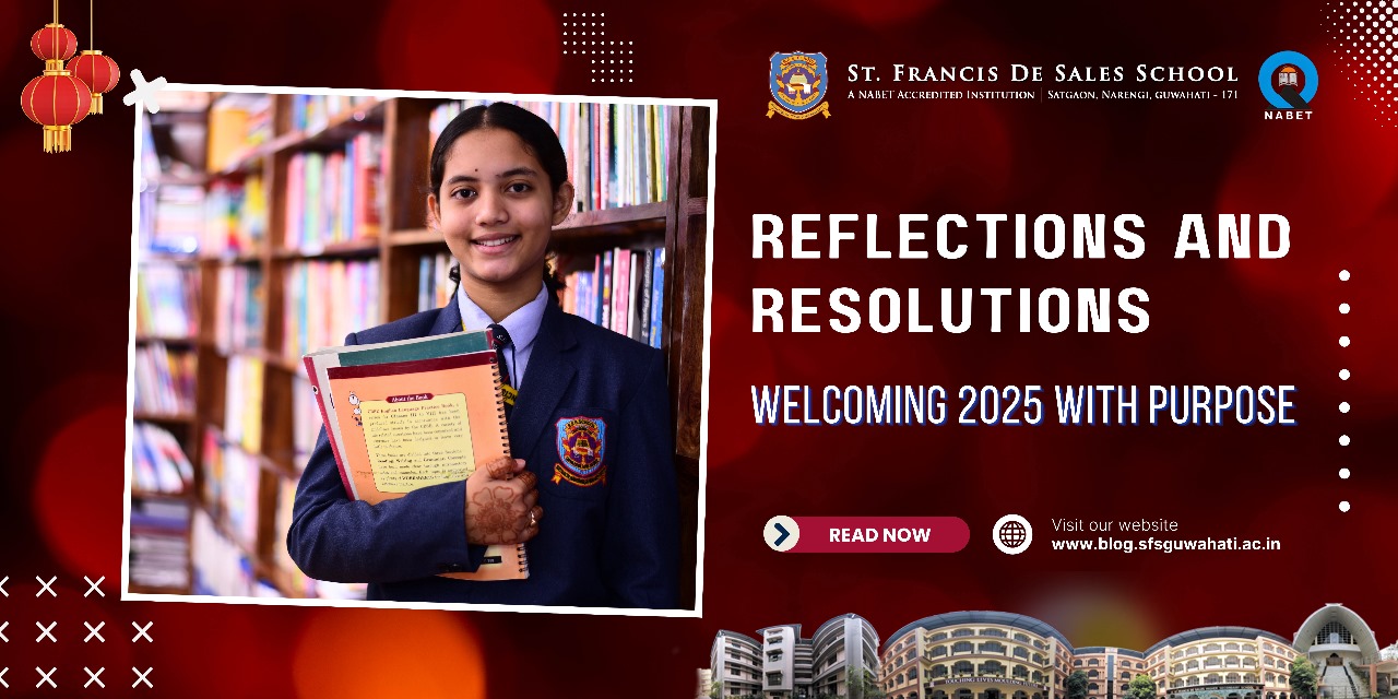 REFLECTIONS AND RESOLUTIONS: WELCOMING 2025 WITH PURPOSE