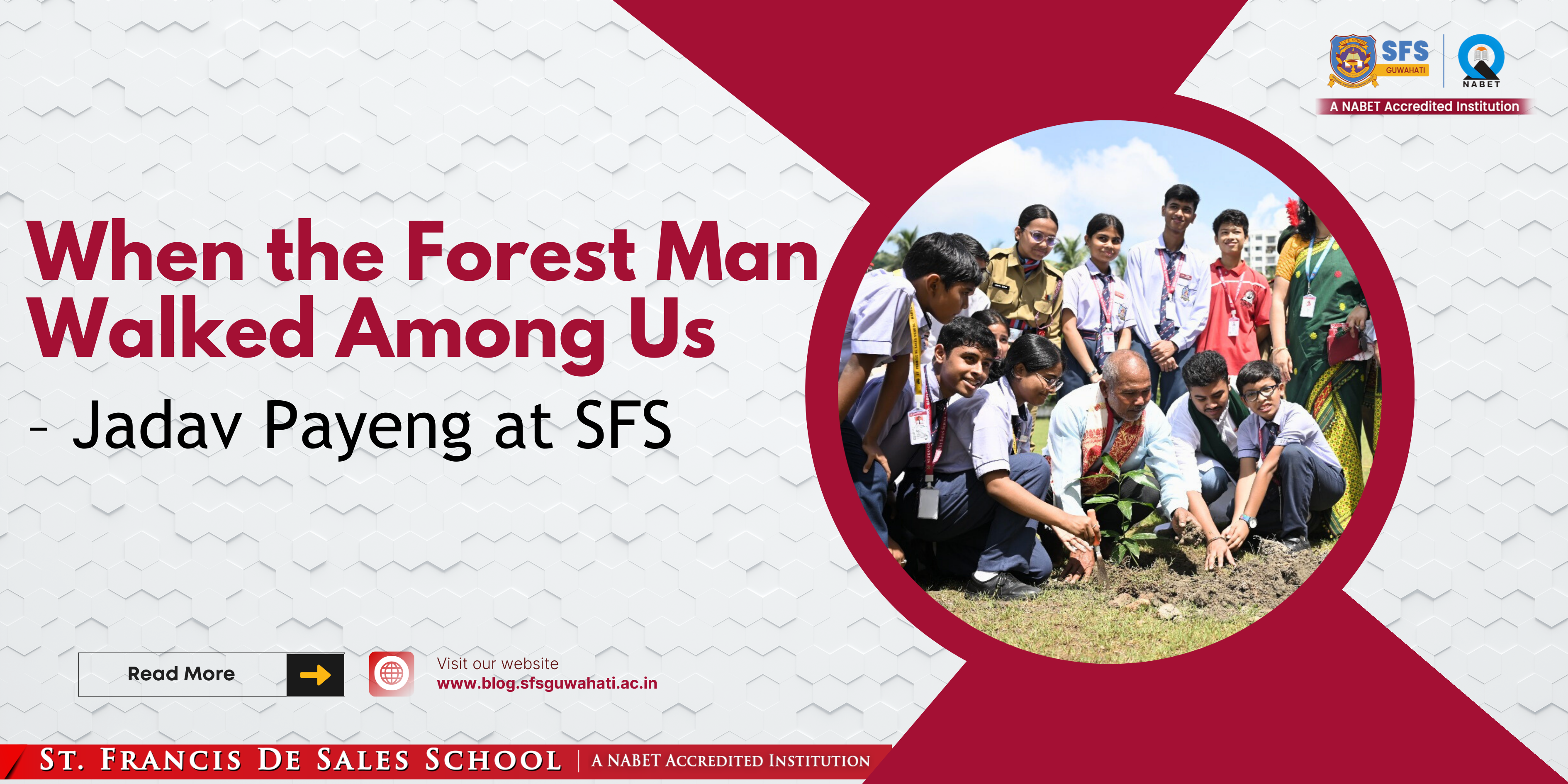 When the Forest Man Walked Among Us – Jadav Payeng at SFS